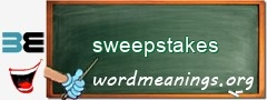 WordMeaning blackboard for sweepstakes